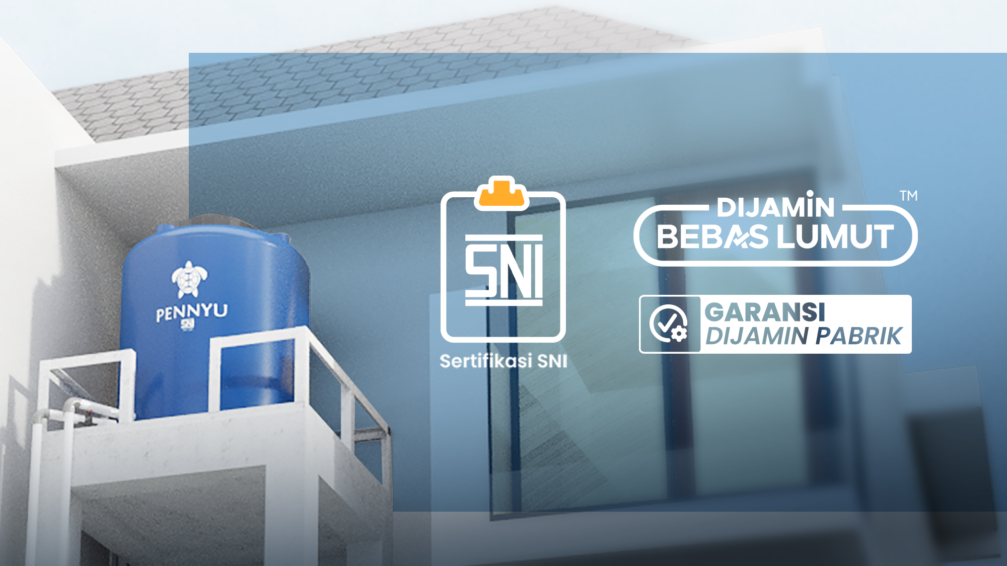 Produk Tandon atau Tangki Air Pennyu dengan sertifikasi SNI, dijamin bebas lumut, dan garansi dijamin pabrik